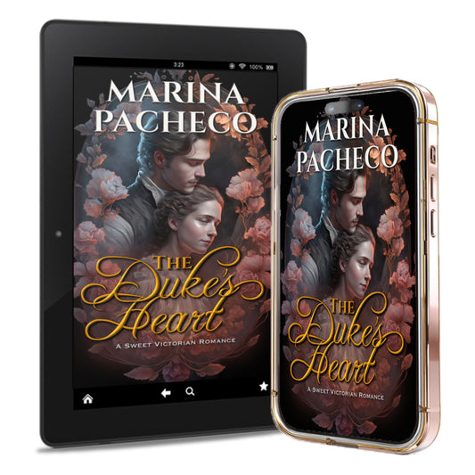 Tablet and smartphone displaying the cover of 'The Duke's Heart' by Marina Pacheco on a white background. A Victorian, disabled male lead, rich man, poor woman, clean romance.