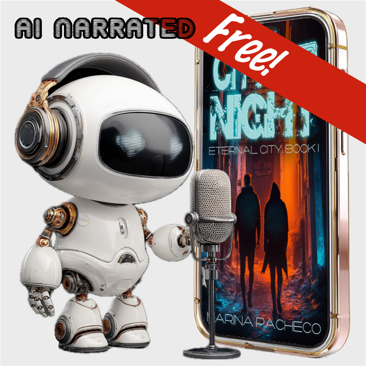 Robotic character with a microphone next to a phone displaying a book cover for City of Night, with 'AI Narrated and Free!' text.