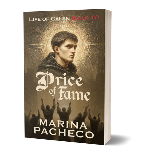 Paperback book titled 'Price of Fame'  Life of Galen Book 10 by Marina Pacheco on a white background