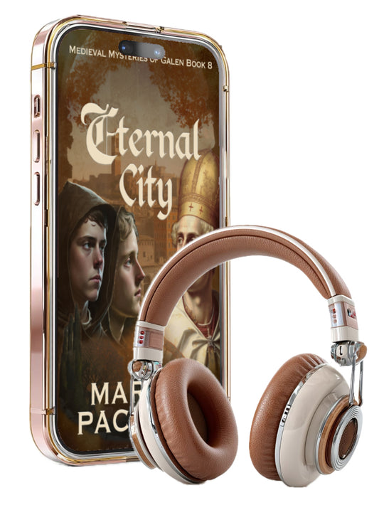 Phone with 'Eternal City' book cover and over-ear headphones on a white background. Life of Galen book 8, medieval fiction, found family, monks and moral dilemmas.