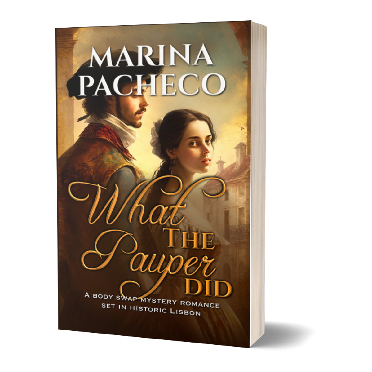 3D Book cover of 'What The Pauper Did' by Marina Pacheco with a couple on the cover.